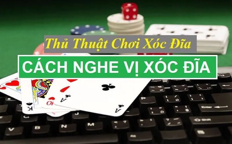 Hướng dẫn chi tiết cách nghe vị xóc đĩa online dễ hiểu