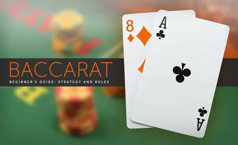 Luật chơi Baccarat dành cho người chơi mới